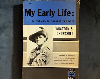 My Early Life: A Roving Commission by Winston S. Churchill Scribner Library paperback Edition 1st edition thus (Sept 1960)