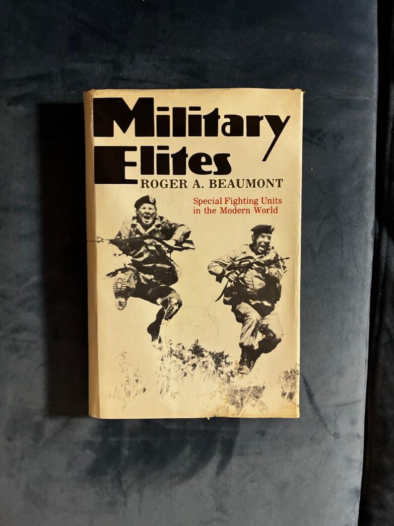 Élites militares por Roger A. Beaumont 1974 Primera edición Primera impresión Casi perfecto/Muy bueno imagen 1