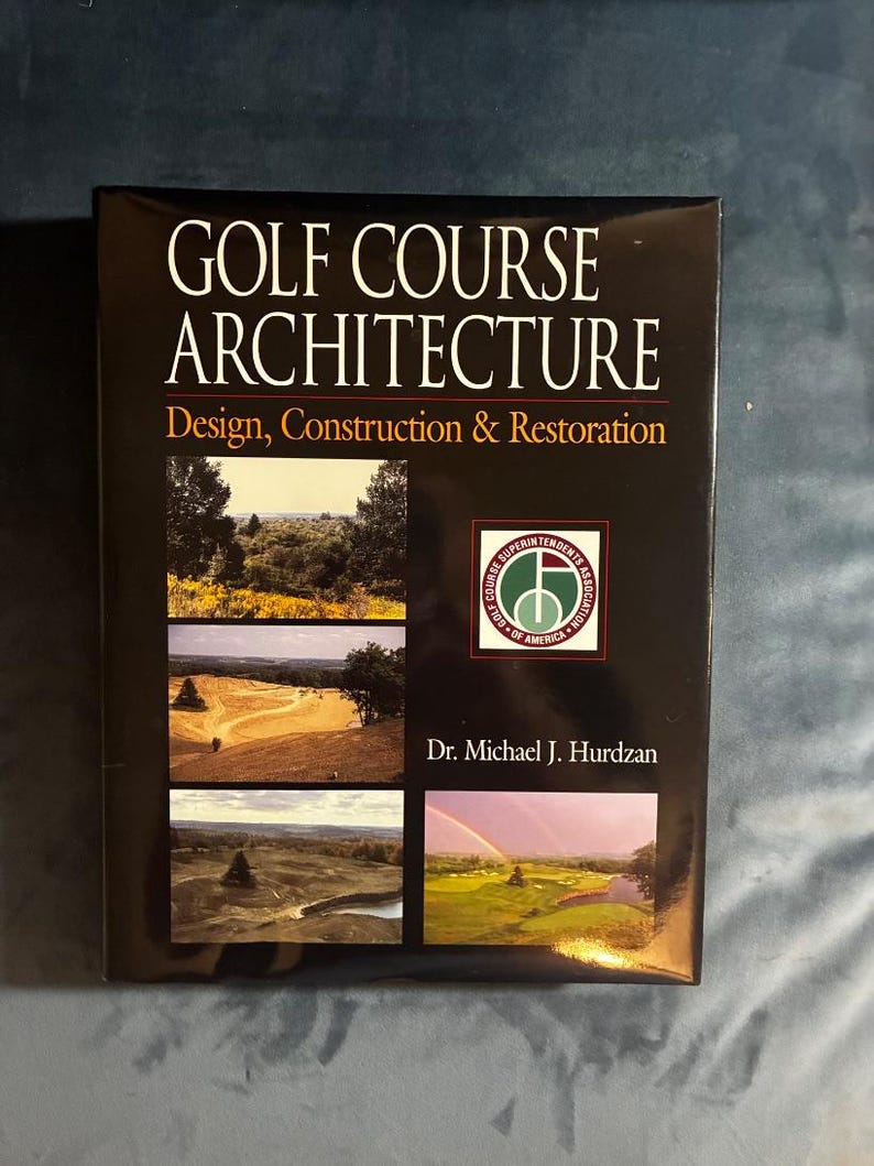 Golf Course Architecture: Design, Construction & Restoration by Dr. Michael J. Hurdzan 1996 First Edition First Printing Fine/Fine image 1