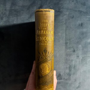 Life of Abraham Lincoln, Sixteenth President of the United States by Frank Crosby 1865 First Edition Very Good Hardcover image 7