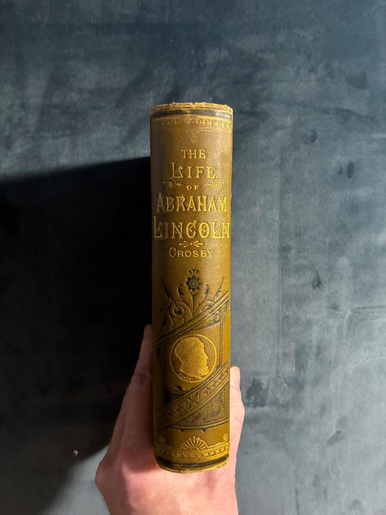 Life of Abraham Lincoln, Sixteenth President of the United States by Frank Crosby 1865 First Edition Very Good Hardcover image 7