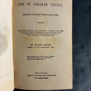 Life of Abraham Lincoln, Sixteenth President of the United States by Frank Crosby 1865 First Edition Very Good Hardcover image 3