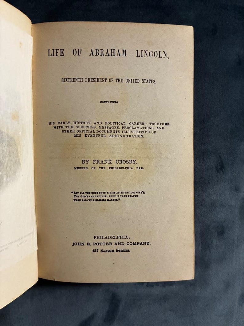 Life of Abraham Lincoln, Sixteenth President of the United States by Frank Crosby 1865 First Edition Very Good Hardcover image 3