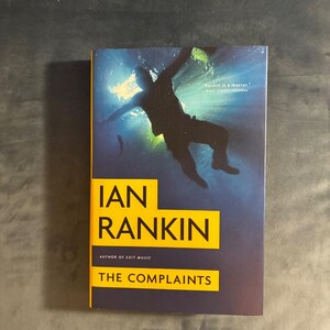 イアン・ランキン著『The Complaints』2011年初版初刷、ハードカバー、美品/ほぼ美品 画像 1