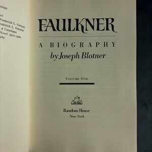 Faulkner: A Biography by Joseph Blotner 1974 First Edition Second Printing Fine/Near Fine image 3