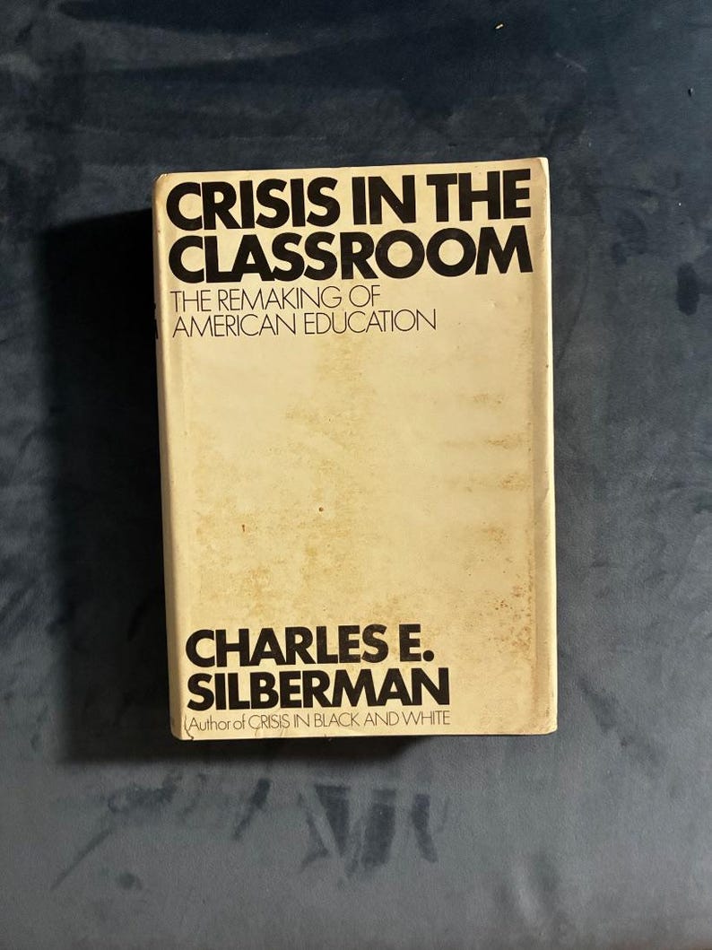 Krise im Klassenzimmer: Die Neugestaltung des amerikanischen Bildungswesens (Erstausgabe 1970) Bild 1