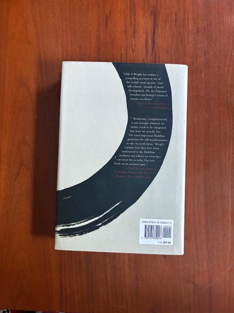 The Six Perfections: Buddhism Character Cultivation Hardcover First Edition Dale S. Wright image 3