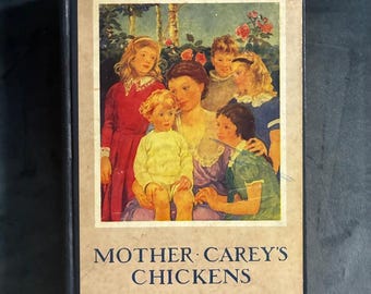 Mother Carey's Chickens by Kate Douglas Wiggin 1930 Houghton Mifflin Company Edition Good Hardcover