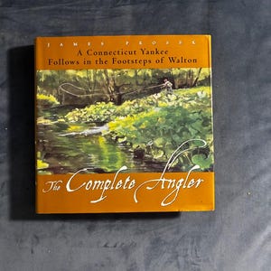 The Complete Angler by James Prosek: First Edition Hardcover (Fine/Near Fine) image 1