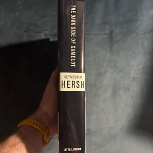 The Dark Side of Camelot by Seymour M. Hersh First Edition First Printing Fine/Very Good Hardcover image 3