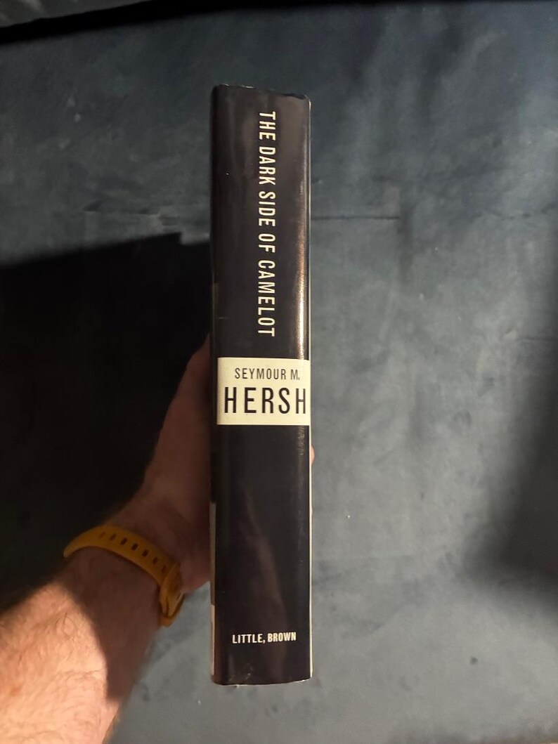 The Dark Side of Camelot by Seymour M. Hersh First Edition First Printing Fine/Very Good Hardcover image 3