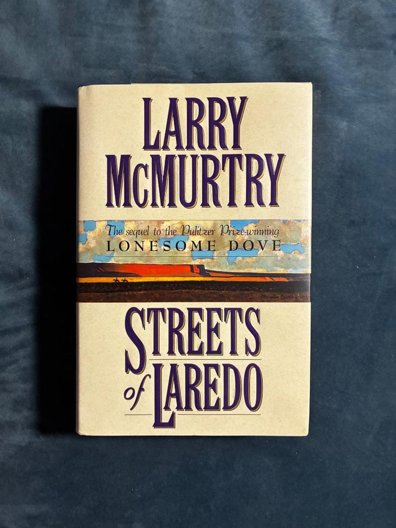 Streets of Laredo by Larry McMurtry 1993 First Edition First Printing Fine/Near Fine Hardcover image 1