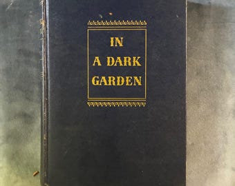 In a Dark Garden by Frank G. Slaughter Very Good Hardcover