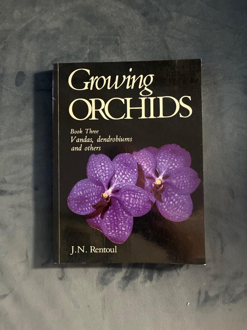 Growing Orchids, Book Three by J. N. Rentoul First Edition image 1
