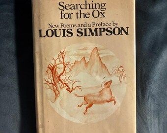 À la recherche du bœuf par Louis Simpson, 1976, première édition, premier tirage, exemplaire relié en très bon état.