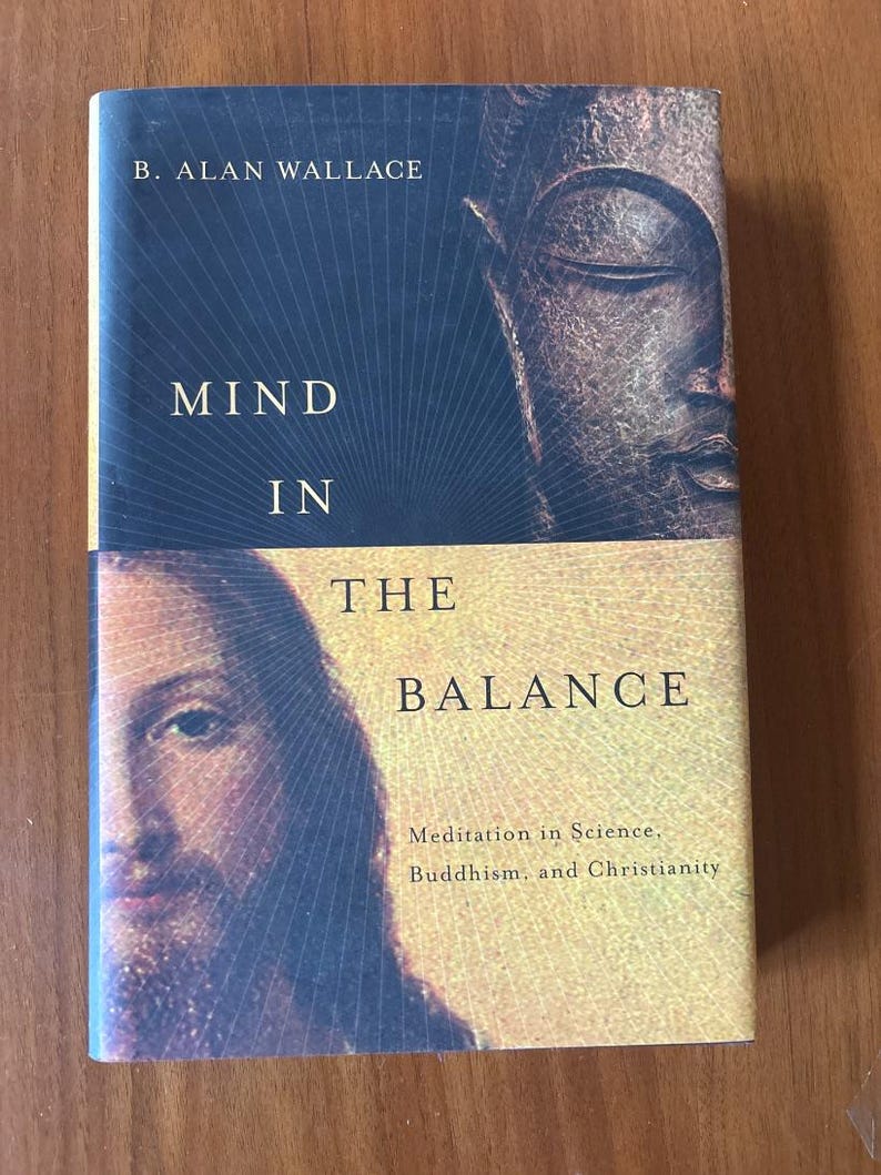 De geest in balans: meditatie, boeddhisme en christendom. Hardcover. B. Alan Wallace. Eerste editie. afbeelding 1