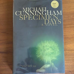Signierte Erstausgabe (gebunden): Specimen Days von Michael Cunningham (Sehr gut/Nahezu neuwertig) Bild 2