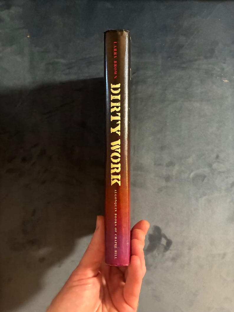 Dirty Work de Larry Brown, 1989, première édition, premier tirage, état proche du neuf. image 6