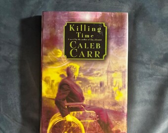 Killing Time van Caleb Carr 2000 Eerste editie Eerste druk Uitstekende/bijna uitstekende staat Hardcover