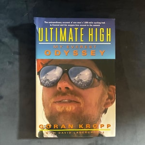 Ultimate High: My Everest Odyssey by Göran Kropp with David Lagercrantz 1999 First Edition Second Printing Near Fine/Very Good image 1