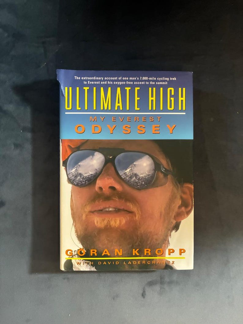 Ultimate High: My Everest Odyssey by Göran Kropp with David Lagercrantz 1999 First Edition Second Printing Near Fine/Very Good image 1