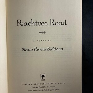 Peachtree Road by Anne Rivers Siddons First Edition First Printing Near Fine/Near Fine image 5