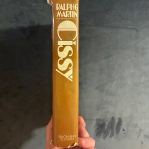 Cissy: The Extraordinary Life of Eleanor Medill Patterson by Ralph G. Martin 1979 First Edition First Printing Very Good/Very Good image 6