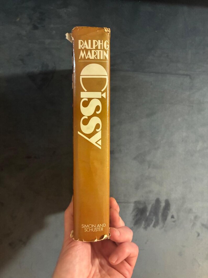 Cissy: The Extraordinary Life of Eleanor Medill Patterson by Ralph G. Martin 1979 First Edition First Printing Very Good/Very Good image 6
