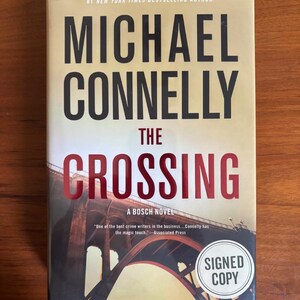 Michael Connelly, De Oversteek, Gesigneerde eerste editie, hardcover (in bijna perfecte staat) afbeelding 2