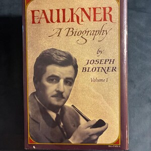 Faulkner: A Biography by Joseph Blotner 1974 First Edition Second Printing Fine/Near Fine image 6