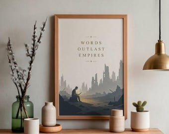Words Outlast Empires - Dystopian Literary Wall Art, Book Lover Gift (Digital Download)