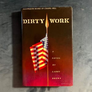 Dirty Work de Larry Brown, 1989, première édition, premier tirage, état proche du neuf. image 1