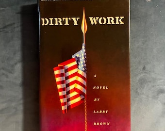 Trabajo sucio de Larry Brown, 1989, primera edición, primera impresión, casi perfecto/casi perfecto