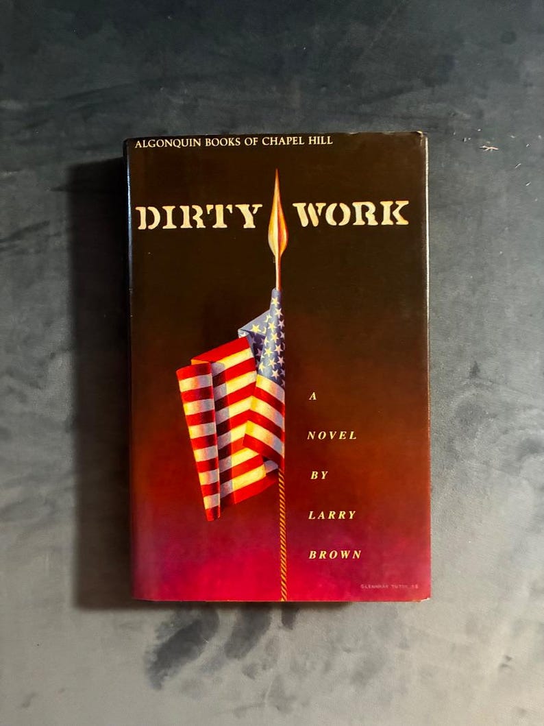 Dirty Work de Larry Brown, 1989, première édition, premier tirage, état proche du neuf. image 1