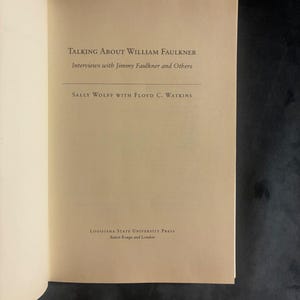 Talking About William Faulkner by Sally Wolff Signed 1996 First Edition first printing image 3