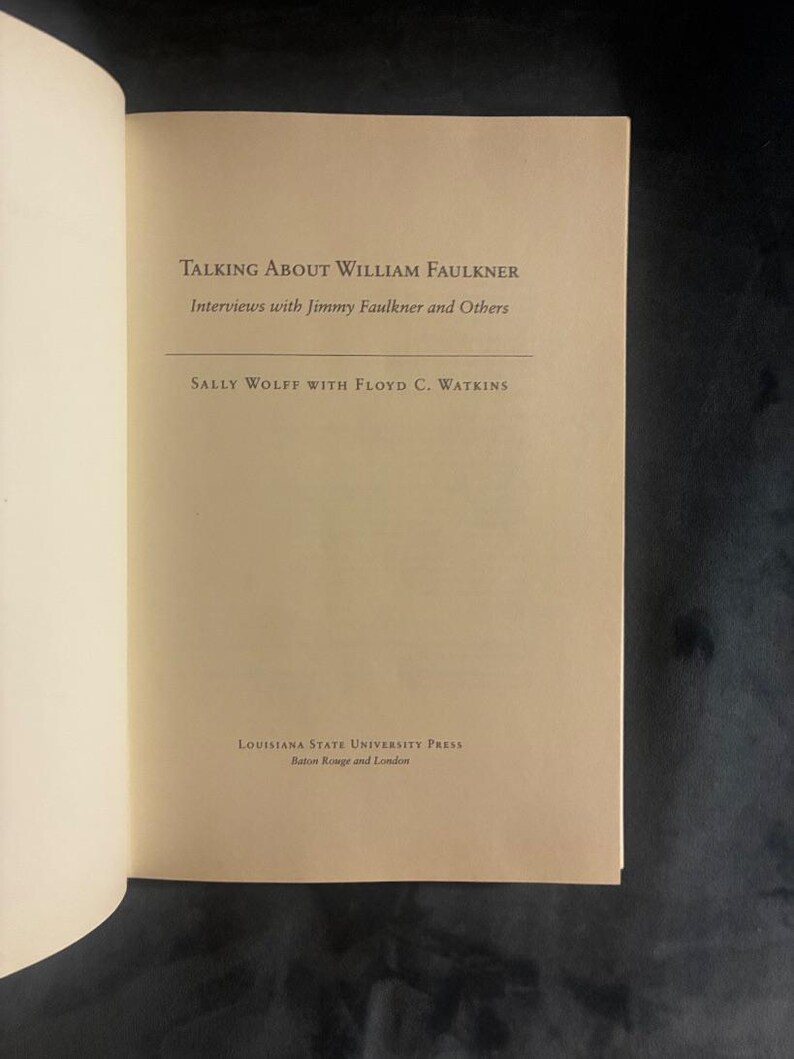 Talking About William Faulkner by Sally Wolff Signed 1996 First Edition first printing image 3