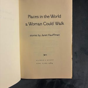 Orte auf der Welt, die eine Frau begehen könnte von Janet Kauffman, 1984, Erste Auflage, Zweiter Druck, Nahezu neuwertig/Sehr gut, Hardcover. Bild 3