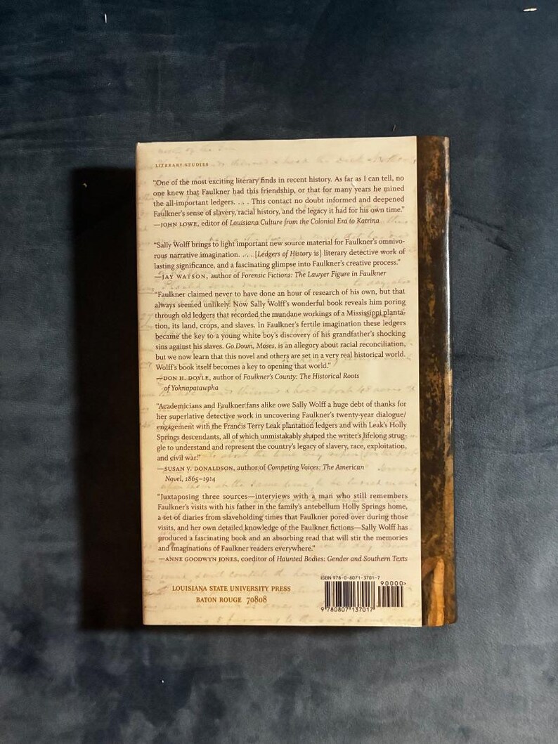 Ledgers of History: William Faulkner, an Almost Forgotten Friendship, and an Antebellum Plantation Diary by Sally Wolff Signed 2010 First image 3
