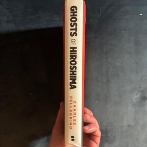 Fantasmi di Hiroshima di Charles Pellegrino 2025 Prima edizione Prima stampa Quasi perfetto/Quasi perfetto immagine 7
