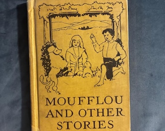 Moufflou and Other Stories by Louisa de la Ramé (Ouida) 1910 First Edition First Printing Very Good Hardcover