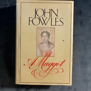 A Maggot by John Fowles First Edition First Printing Near Fine/Very Good image 1
