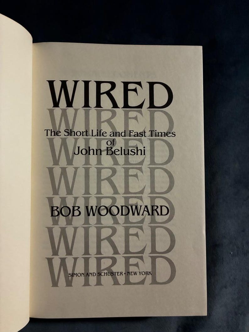 Wired : La courte vie et les excès de John Belushi par Bob Woodward. Première édition, premier tirage. État proche du neuf/Très bon + Relié. image 3