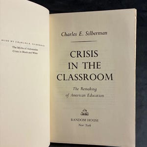 Krise im Klassenzimmer: Die Neugestaltung des amerikanischen Bildungswesens (Erstausgabe 1970) Bild 5