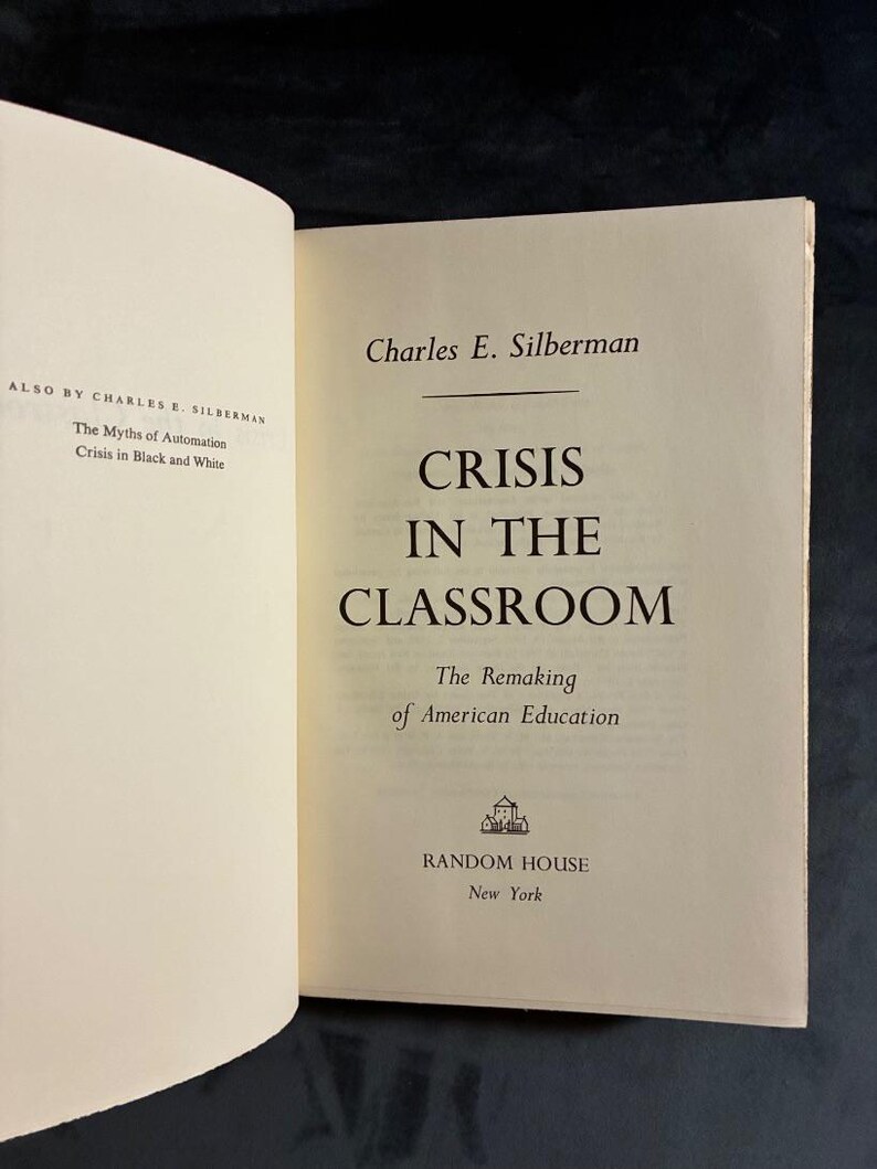 Krise im Klassenzimmer: Die Neugestaltung des amerikanischen Bildungswesens (Erstausgabe 1970) Bild 5