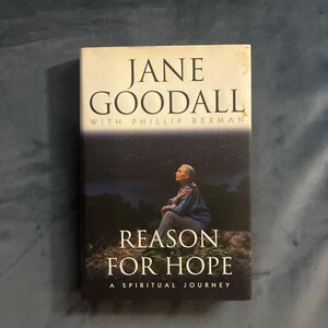 Jane Goodall Reason for Hope: Spiritual Journey First Edition Hardcover image 1
