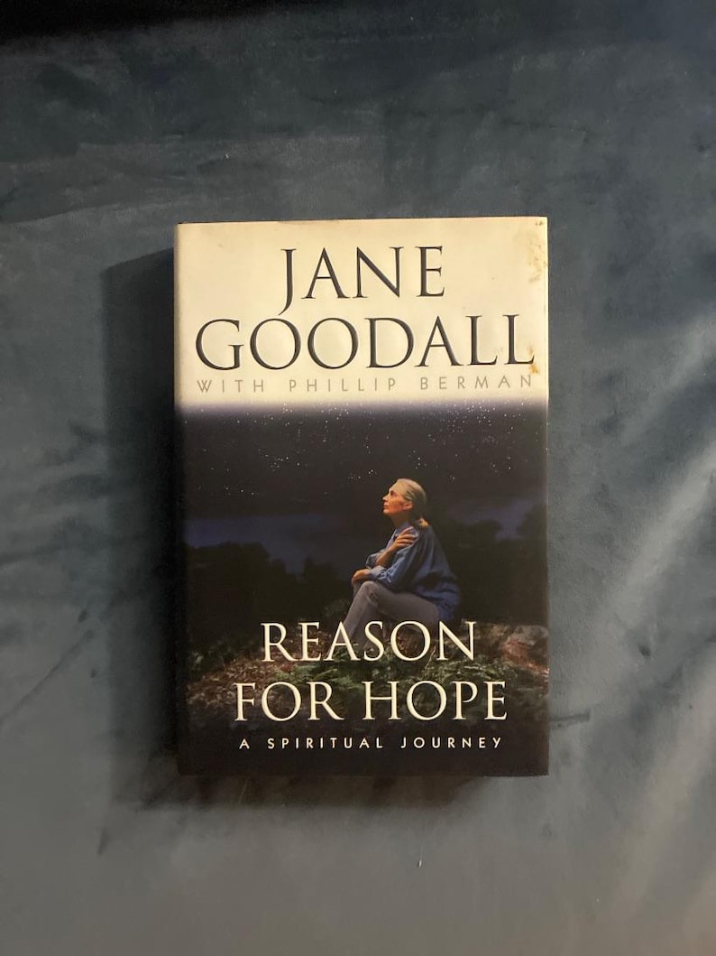 Jane Goodall Reason for Hope: Spiritual Journey First Edition Hardcover image 1