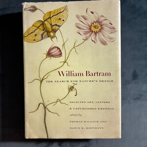William Bartram: De zoektocht naar het ontwerp van de natuur door Thomas Hallock & Nancy Hoffmann afbeelding 1