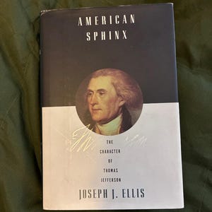 American Sphinx: Thomas Jefferson Character Study by Joseph J. Ellis (First Edition) image 1