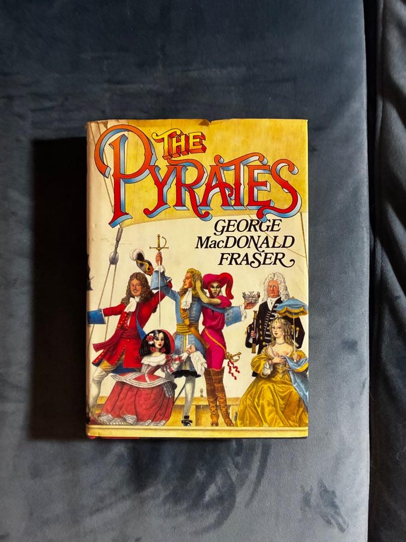 Los Piratas de George MacDonald Fraser, 1984, Primera Edición, Primera Impresión, Casi Perfecto/Muy Buen Estado, Tapa Dura imagen 1