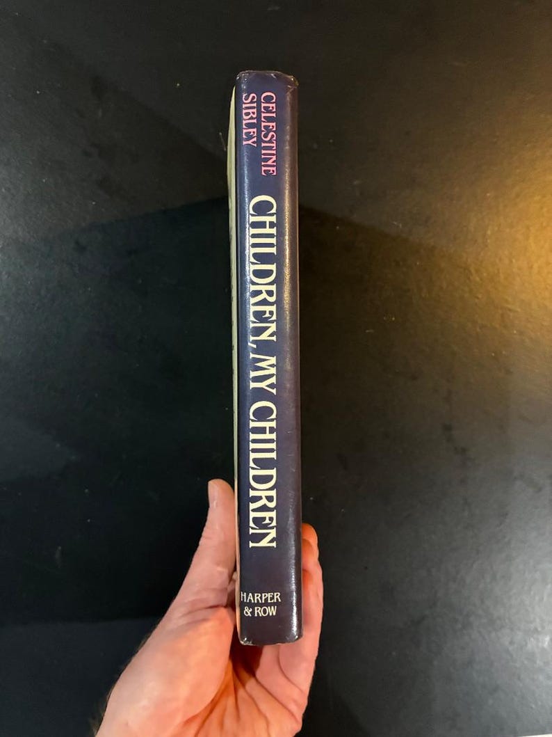 Children, My Children by Celestine Sibley 1981 First Edition First Printing Near Fine/Near Fine Hardcover image 7
